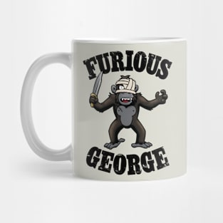 Furious George Mug